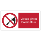CEMBRE SPA - CEM4207SW001 ETICH.DIVIETO PST-LSR DIM.150X300 MM.+TE