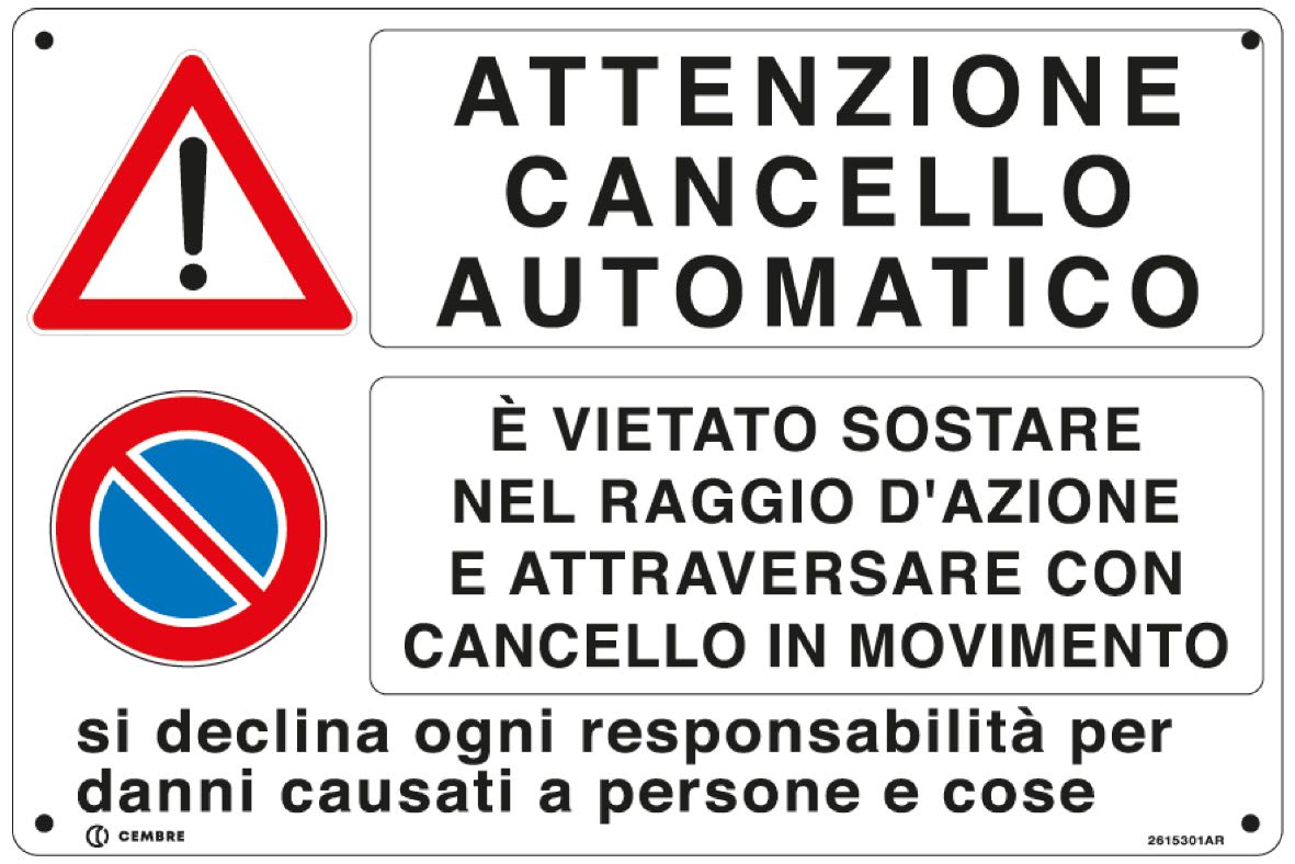 CEMBRE SPA - CEM2615301AR TARG.ALL.VS-I153 200X300 MM.CANCELLO ELETTR