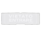 NOTIFIER ITALIA SR NOTP-PAN1-P-VEN-G PELL.VIETATO ENTRARE FONDO GRIGIO