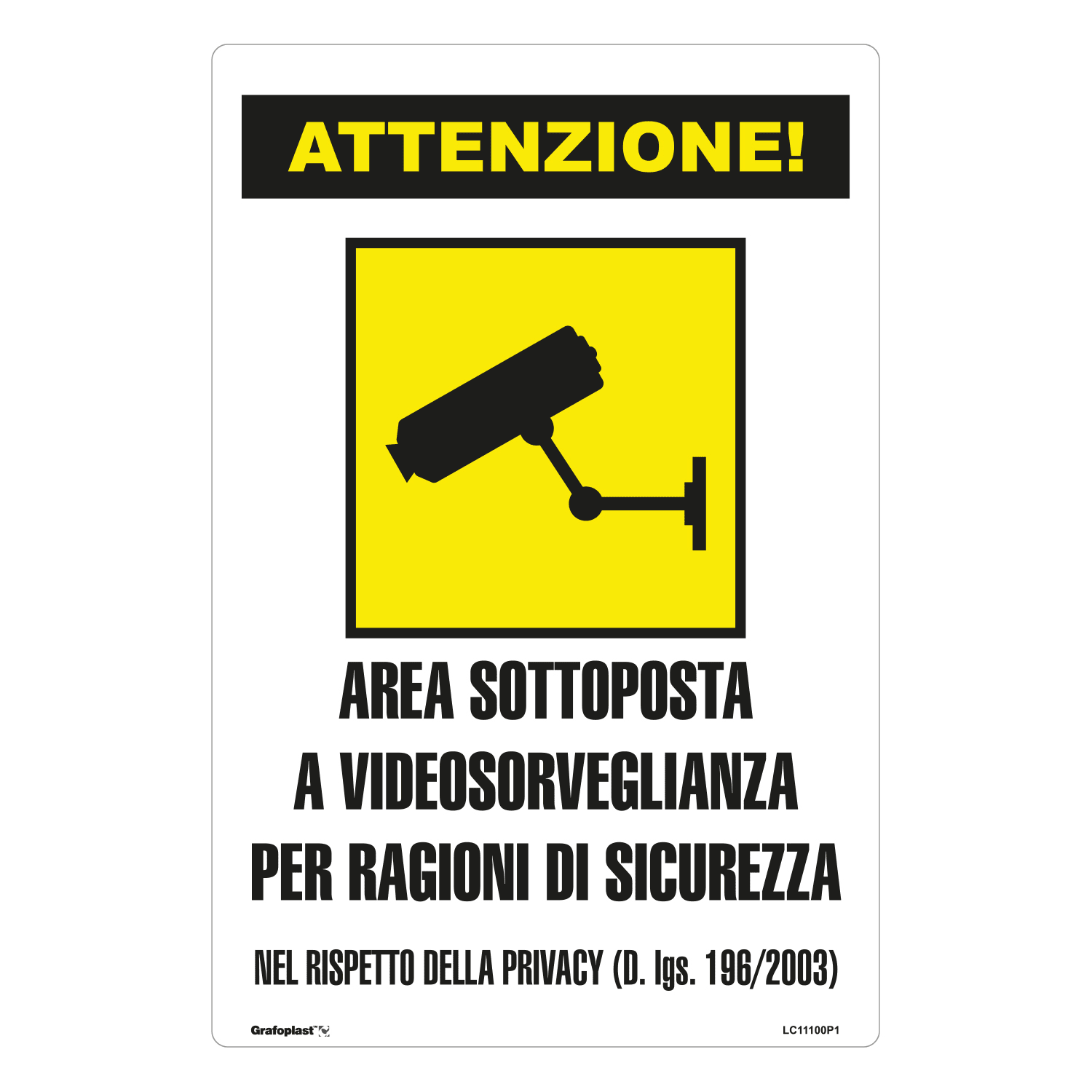 GRAFOPLAST SRL - GRALC11100P1 ATTENZIONE AREA SOTTOPOSTA PVC 200X300 1