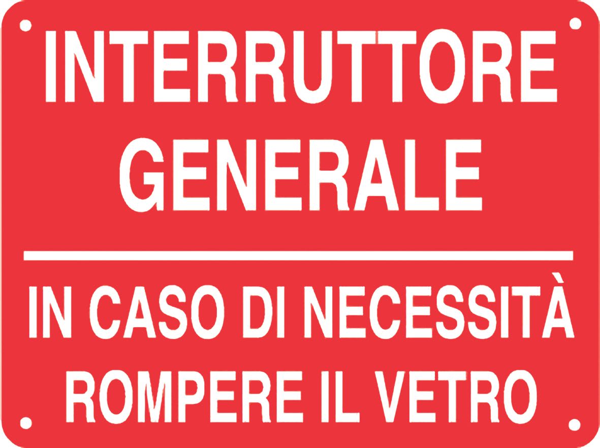CEMBRE SPA - CEM2613000AR TARGA IN ALLUMINIO, TESTO "INTERRUTTORE GENERALE, IN CASO DI NECESSITA' ROMPERE IL VETRO"