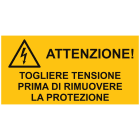 CEMBRE SPA - CEM268400-F ETICHETTA ADESIVA PER IMPIANTI ELETTRICI, TESTO "ATTENZIONE! TOGLIERE TENSIONE PRMA DI RIMUOVERE LA PROTEZIONE"