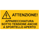 CEMBRE SPA - CEM268500-F ETICHETTA ADESIVA PER IMPIANTI ELETTRICI, TESTO "ATTENZIONE! APPARECCHIATURA SOTTO TENSIONE ANCHE A SPORTELLO APERTO"