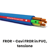 024 08 FROR - Cavi FROR in PVC, tensione OK