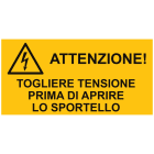 CEMBRE SPA - CEM268300-GB-BULK ETICHETTA ADESIVA PER IMPIANTI ELETTRICI, TESTO "ATTENZIONE! TOGLIERE TENSIONE PRMA DI APRIRE LO SPORTELLO"