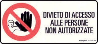 GRAFOPLAST SRL - GRALC10130P1 CART.VIETATO L INGRESSO ALLE PERSONE.. 1