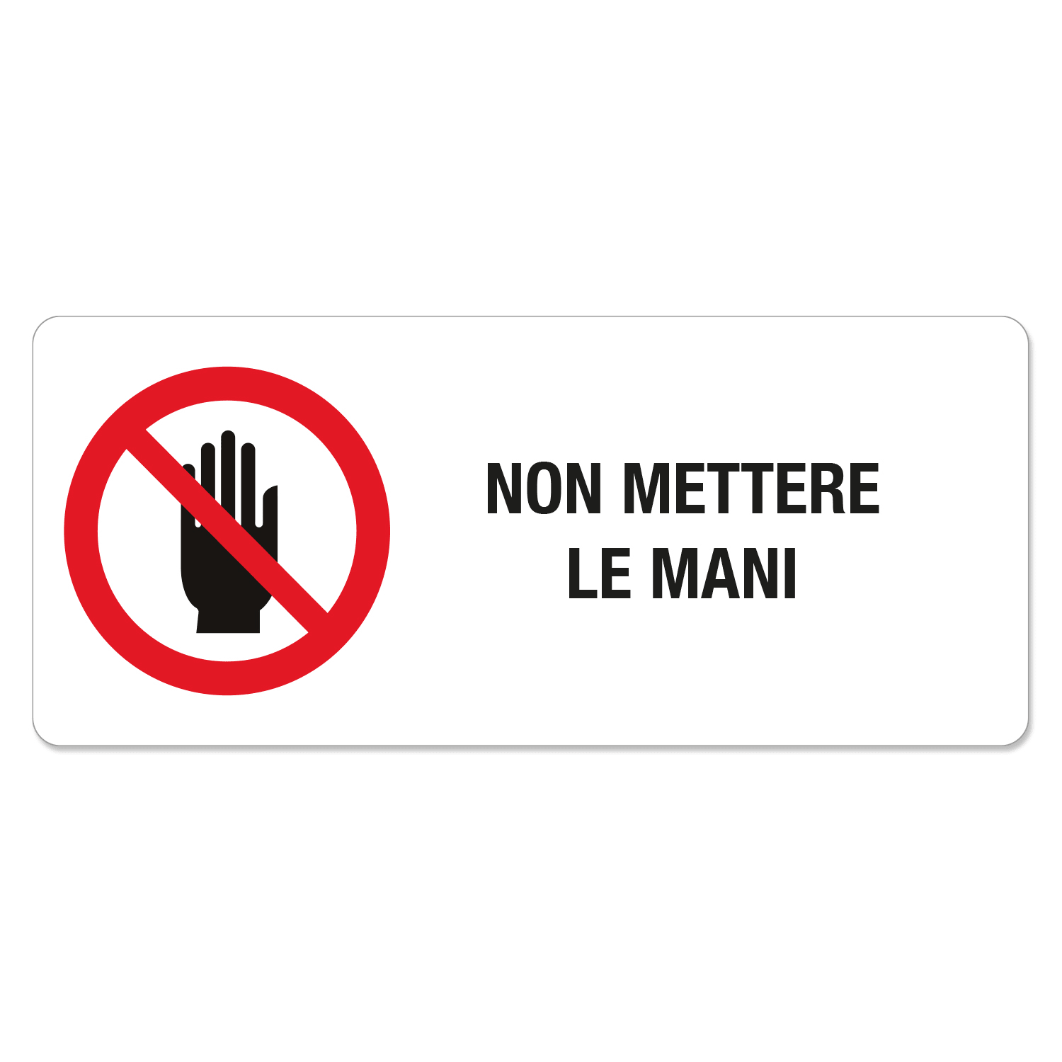 GRAFOPLAST SRL - GRALA36040F1 TARGH.NON METT.LE MANI 70X30MM 18 PZ(1F