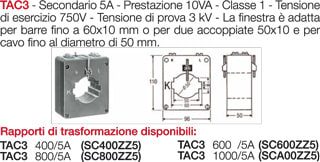TRENDFIN SRL TRDSC400ZZ5 RIDUTTORE DI CORRENTE TAC3 - 400/5
